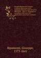 Iosephi Ripamontii cononici scalensis chronistae urbis mediolani de peste quae fuit anno MDCXXX : Libri V : desumpti ex annalibus urbis quos LX. decurionum autoritate scribebat, Ripamonti, Giuseppe, 1573-1641 