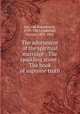The adornment of the spiritual marriage ; The sparkling stone ; The book of supreme truth, Jan, van Ruysbroeck, 1293-1381,Underhill, Evelyn, 1875-1941 