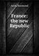 France: the new Republic, Aron, Raymond 