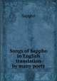 Songs of Sappho in English translation by many poets, Sappho 