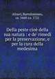 Della peste cioe della sua natura : e de