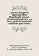 Amrain Sheaghain Chlaraigh Mhic Dhomhnaill, priomh-ollamh na Mumhan le n-a linn, maille le beathaidh an fhilidh agus focloir;, MacDonnell, John Clarach, 1691-1754,Dinneen, P. S. (Patrick Stephen), 1860-1934 