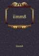 iimm8, iimm8 
