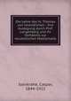 Die Lehre des hl. Thomas von Unendlichen : ihre Auslegung durch Prof. Langenberg und ihr Verhaltnis zur neuzeitlichen Mathematik, Isenkrahe, Caspar, 1844-1921 