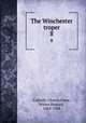 The Winchester troper. 8, Catholic Church,Frere, Walter Howard, 1863-1938 