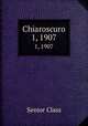 Chiaroscuro. 1, 1907, Senior Class 