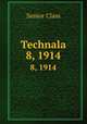 Technala. 8, 1914, Senior Class 