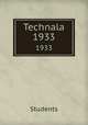 Technala. 1933, Students 