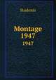 Montage. 1947, Students 