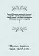 Sancti Thomae Aquinatis Doctoris Angelici ordinis praedicatorum Opera omnia : ad fidem optimarum editionum accurate recognita. 3, Thomas, Aquinas, Saint, 1225?-1274 
