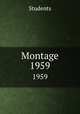 Montage. 1959, Students 