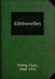 Eifelnovellen, Viebig, Clara, 1860-1952 