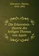Die Erkenntnis-theorie des heiligen Thomas von Aquin, Liberatore, Matteo, 1810-1892 