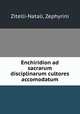 Enchiridion ad sacrarum disciplinarum cultores accomodatum, Zitelli-Natali, Zephyrini 