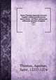 Sancti Thomae Aquinatis Doctoris Angelici ordinis praedicatorum Opera omnia : ad fidem optimarum editionum accurate recognita. 7, pt.1, Thomas, Aquinas, Saint, 1225?-1274 