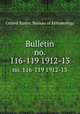 Bulletin. no. 116-119 1912-13, United States. Bureau of Entomology 