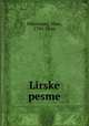 Lirske pesme, Milutinovi, Sima, 1791-1846 