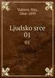 Ljudsko srce. 01, Vukievi, Ilija, 1866-1899 