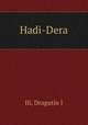 Hadi-Dera, Dragutin J. Ili 