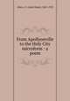 From Apollyonville to the Holy City microform : a poem, Allen, J. S. (John Slater), 1841-1923 