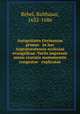 Antiqvitates Germaniae primae & in hac Argentoratensis ecclesiae evangelicae. Variis impressis & manu exaratis monumentis congestae & explicatae, Bebel, Balthasar, 1632-1686 