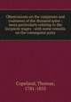 Observations on the symptoms and treatment of the diseased spine : more particularly relating to the incipient stages : with some remarks on the consequent palsy, Copeland, Thomas, 1781-1855 