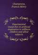Experimental researches in artificial respiration in stillborn children and allied subjects, Champneys, Francis Henry 