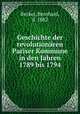 Geschichte der revolutionaren Pariser Kommune in den Jahren 1789 bis 1794, Becker, Bernhard, d. 1882 