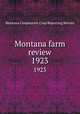 Montana farm review. 1923, Montana Cooperative Crop Reporting Service 