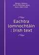 Eachtra lomnochtin : Irish text, Bergin, Osborn, 1873-1950,Mac Neill, Eoin, 1867-1945 