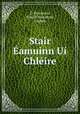 Stair Eamuinn Ui Chleire, Sean O Neachtain 