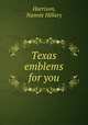 Texas emblems for you, Harrison, Nannie Hillary 