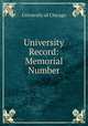 University Record: Memorial Number, University of Chicago 
