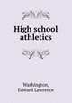 High school athletics, Washington, Edward Lawrence 