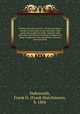 Modern air-brake practice : its use and abuse; a book of instruction on the automatic high speed and straight air brake. Together with questions and answers covering a complete air brake examination for enginemen, trainmen and motormen, Dukesmith, Frank H. (Frank Hutchinson), b. 1866 