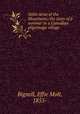 Saint Anne of the Mountains; the story of a summer in a Canadian pilgrimage village, Bignell, Effie Molt, 1855- 