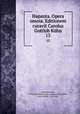 Hapanta. Opera omnia. Editionem curavit Carolus Gottlob Khn. 15, Karl Gottlob Kuhn 