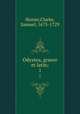 Odyssea, graece et latin;. 1, Homer,Clarke, Samuel, 1675-1729 