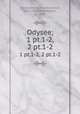 Odysee;. 1 pt.1-2, 2 pt.1-2, Homer,Ameis, Karl Friedrich, 1811-1870,Hentze, Karl, d. 1908 