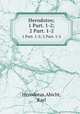 Herodotos;. 1 Part. 1-2; 2 Part. 1-2, Herodotus,Abicht, Karl 