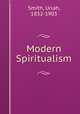 Modern Spiritualism, Uriah Smith 