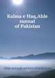 Kalma e Haq,Ahle sunnat of Pakistan, Ahle sunnah writers of pakistan 