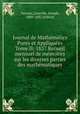 Journal de Mathematics Pures et Appliquees Tome II: 1837 Recueil mensuel de memoires sur les diverses parties des mathematiques, Various,Liouville, Joseph, 1809-1882 [Editor] 