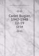 Cadet Bugler, 1942-1948. 12-19, North Georgia College & State University 