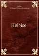 Heloise, Leslie, William O. [from old catalog] 