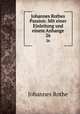 Johannes Rothes Passion: Mit einer Einleitung und einem Anhange. 26, Johannes Rothe 