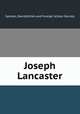 Joseph Lancaster, Salmon, David,British and Foreign School Society 
