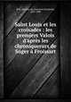 Saint Louis et les croisades : les premiers Valois d