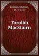 Torolbh MacStairn, Micheal Coimin 