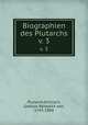 Biographien des Plutarchs. v. 3, Plutarch,Schirach, Gottlob Benedict von, 1743-1804 